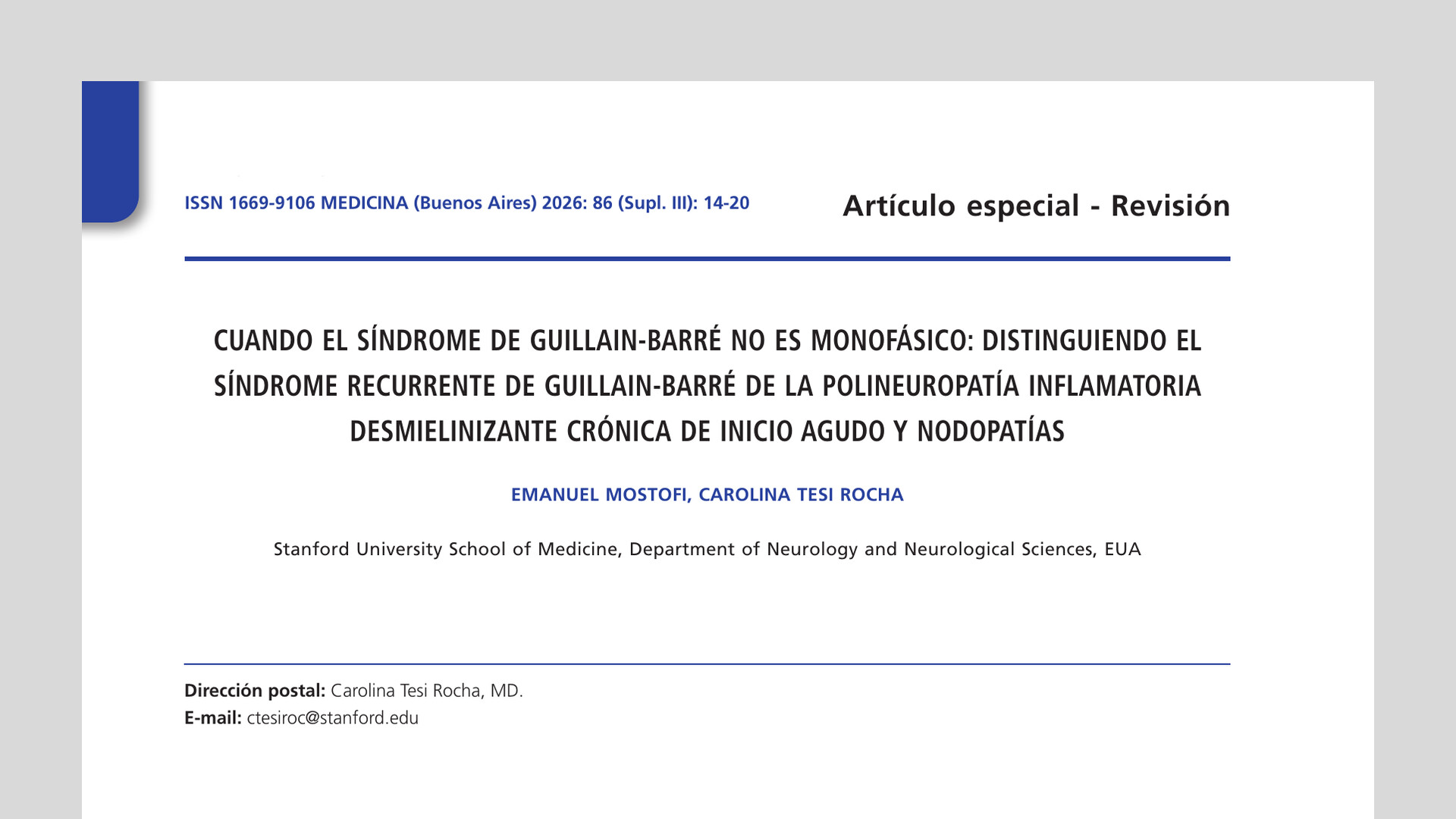 Cuando el síndrome de Guillain-Barré no es monofásico: distinguiendo el síndrome recurrente de Guillain-Barré de la polineuropatía inflamatoria desmielinizante crónica de inicio agudo y nodopatías