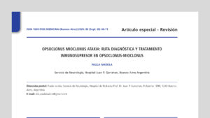 Opsoclonus Mioclonus Ataxia: ruta diagnóstica y tratamiento inmunosupresor en opsoclonus-mioclonus
