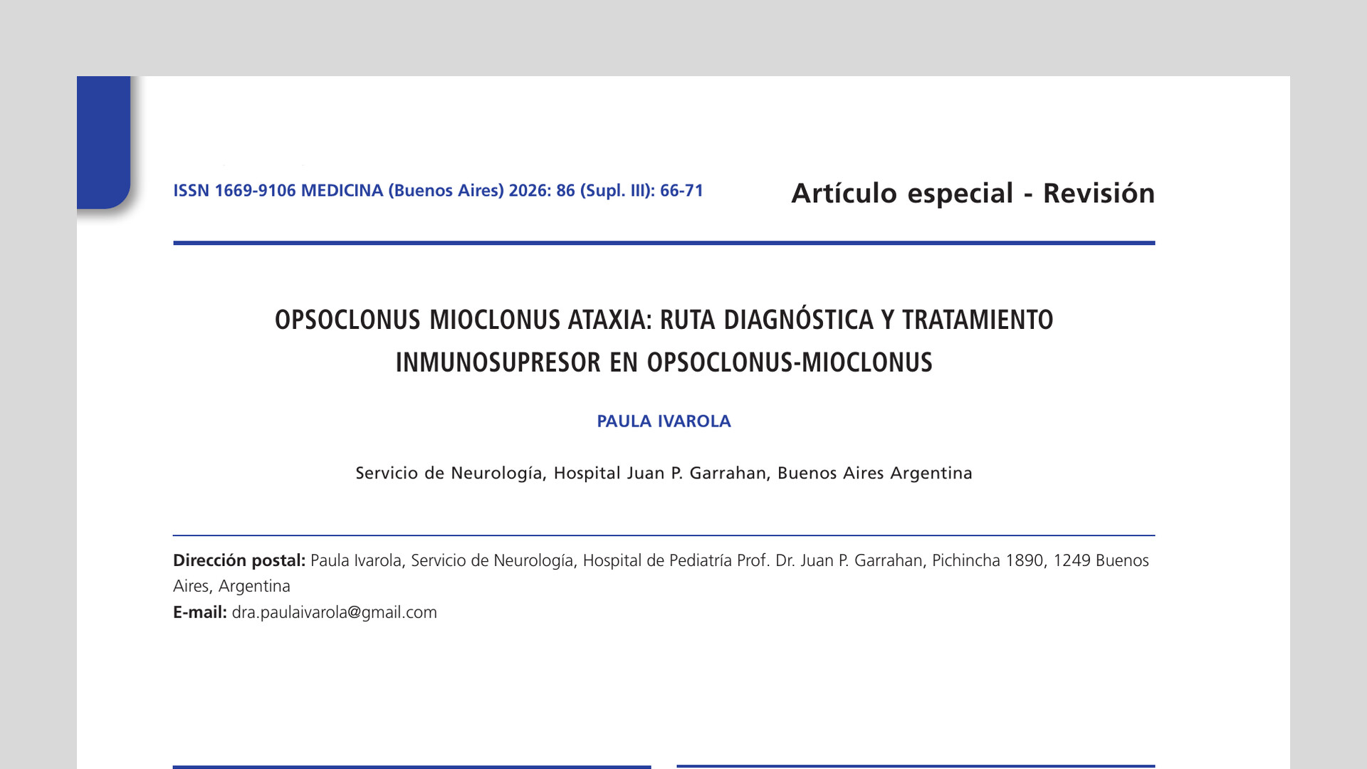 Opsoclonus Mioclonus Ataxia: ruta diagnóstica y tratamiento inmunosupresor en opsoclonus-mioclonus